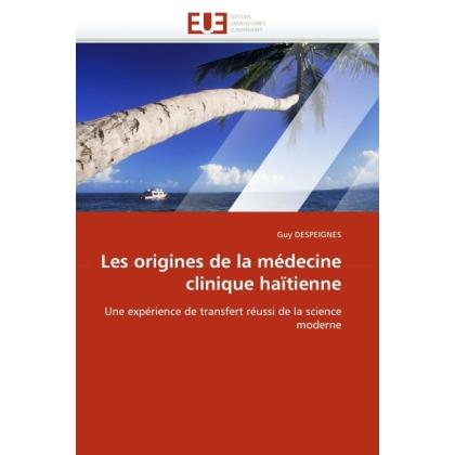 Les origines de la médecine clinique haïtienne, Fachbücher
