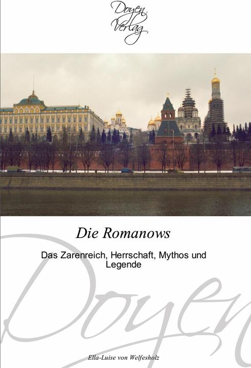 Produktbild Die Romanows (Deutsch, Ella-Luise von Welfesholz, 2011)