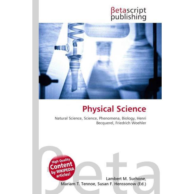 Physical Science, Fachbücher von Lambert M. Surhone, Miriam T. Timpledon, Susan F. Marseken