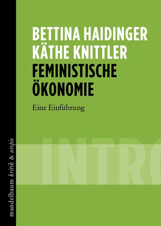 Produktbild Feministische Ökonomie (Deutsch, Bettina Haidinger, Käthe Knittler, 2019)