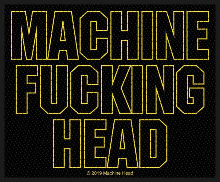 Actual product image Machine Head Fucking Woven Patch (10 x 10 cm)