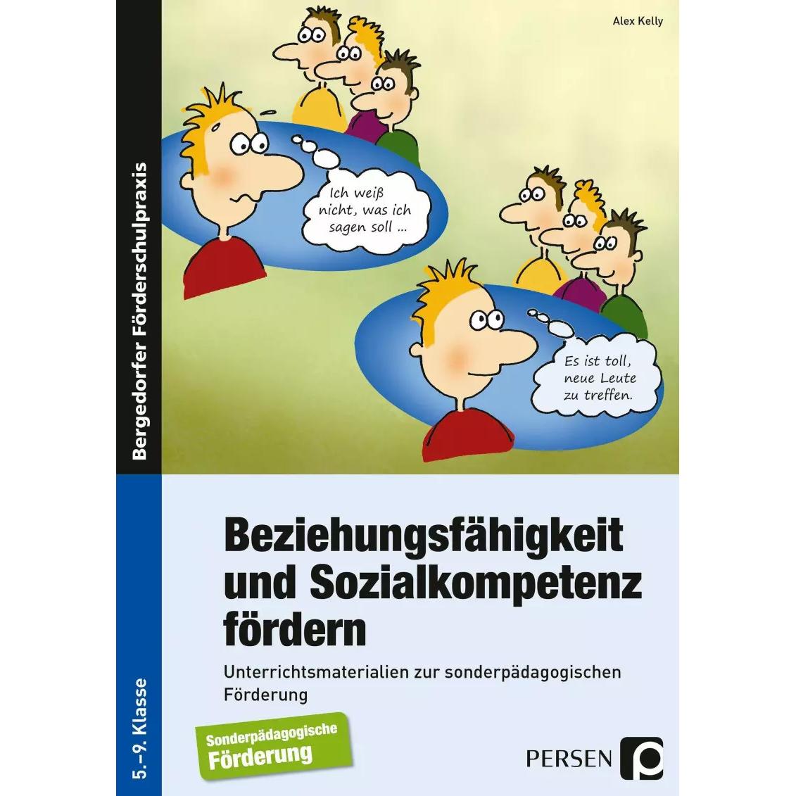 Beziehungsfähigkeit und Sozialkompetenz fördern, Schulbücher von Alex Kelly