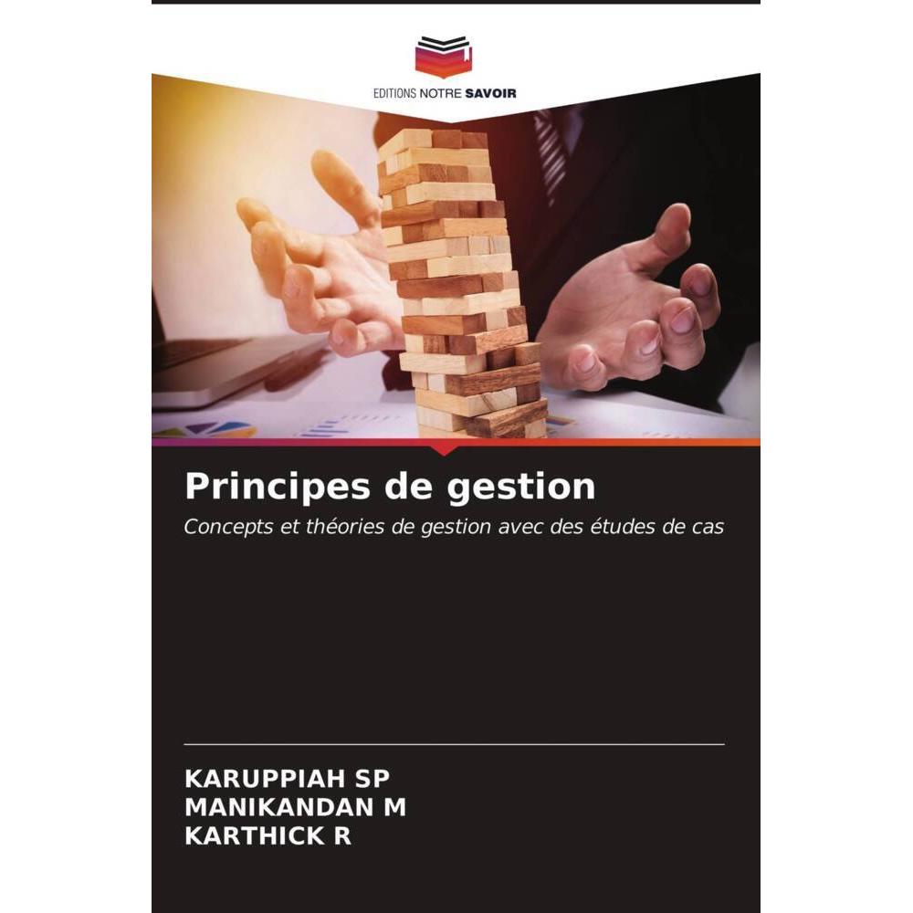 Principes de gestion, Fachbücher von KARUPPIAH SP, Manikandan M., Karthick R.