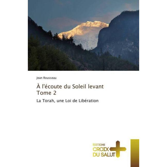 À l'écoute du Soleil levant Tome 2, Sachbücher von Jean Rousseau