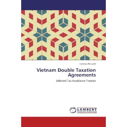 Vietnam Double Taxation Agreements, Ratgeber von Lorenzo Riccardi