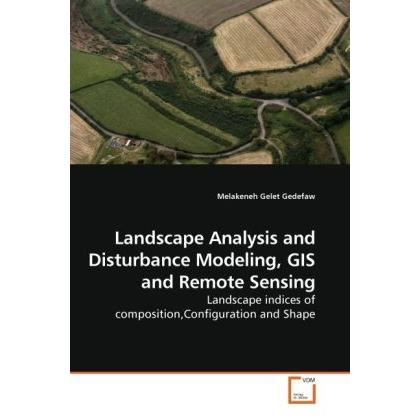 Landscape Analysis and Disturbance Modeling, GIS and Remote Sensing, Fachbücher