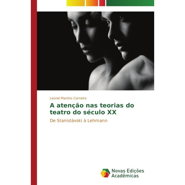 A atenção nas teorias do teatro do século XX, Fachbücher