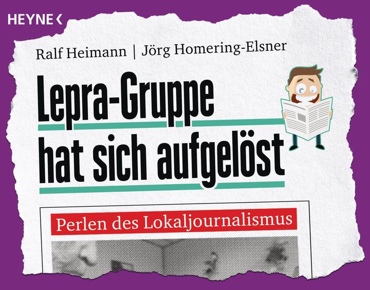 Produktbild Lepra-Gruppe hat sich aufgelöst (Deutsch, Jörg Homering-Elsner, Ralf Heimann, 2015)