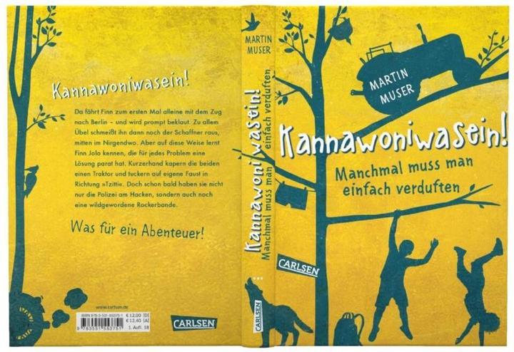 Produktbild Kannawoniwasein - Manchmal muss man einfach verduften (Deutsch, Martin Muser, 2018)