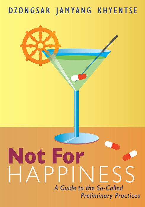 Produktbild Not for Happiness (Englisch, Dzongsar Jamyang Khyentse, 2012)