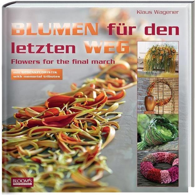 Produktbild Blumen für den letzten Weg (Deutsch, Englisch, Klaus Wagener, 2015)
