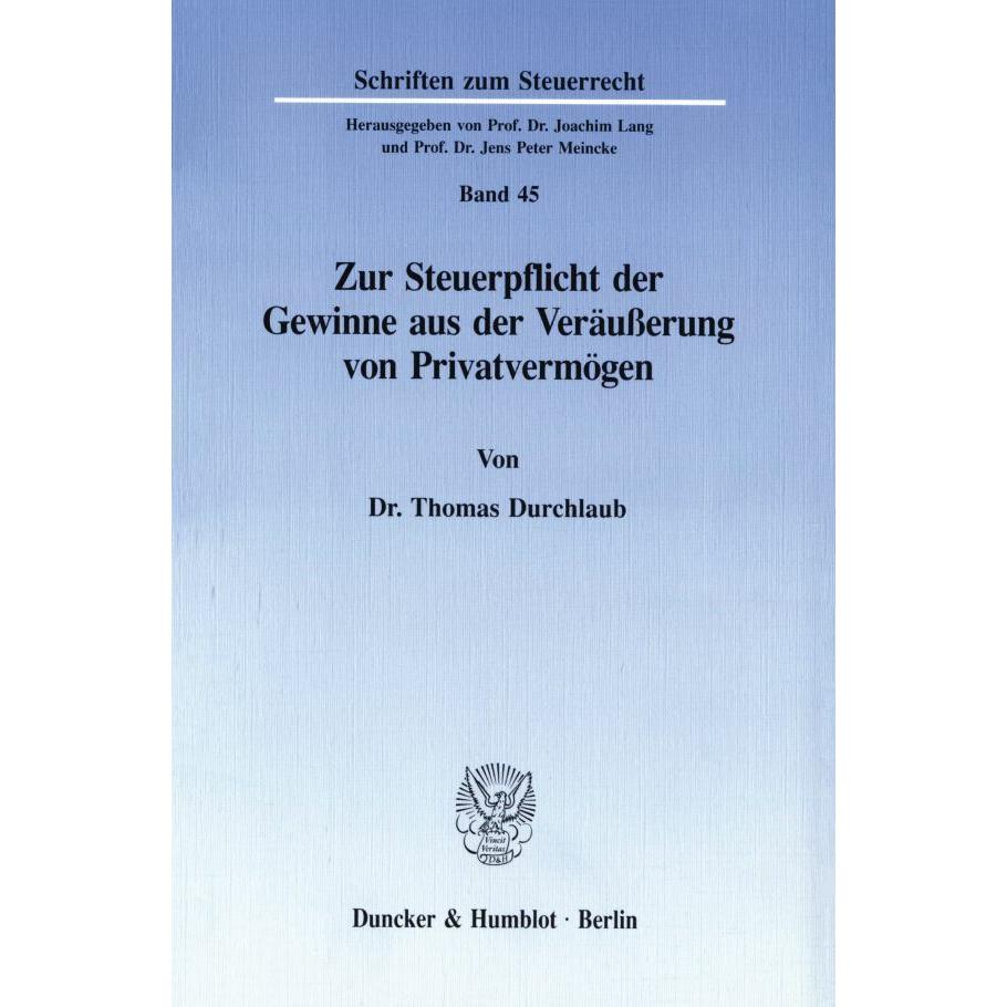 Zur Steuerpflicht der Gewinne aus der Veräusserung von Privatvermögen., Fachbücher von Thomas Durchlaub