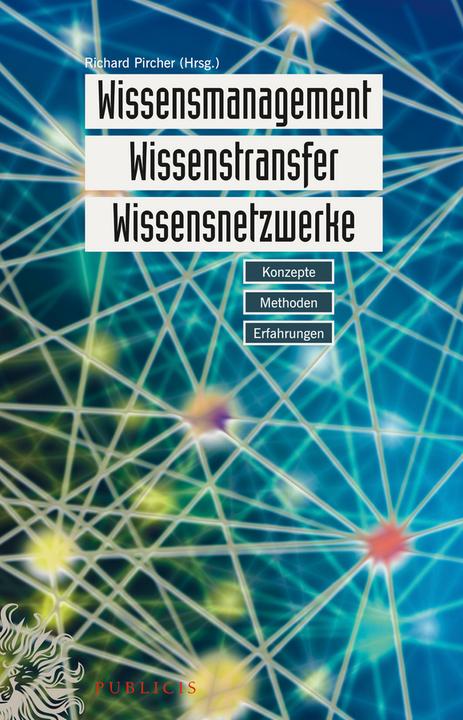Produktbild Wissensmanagement, Wissenstransfer, Wissensnetzwerke (Deutsch, 2014)