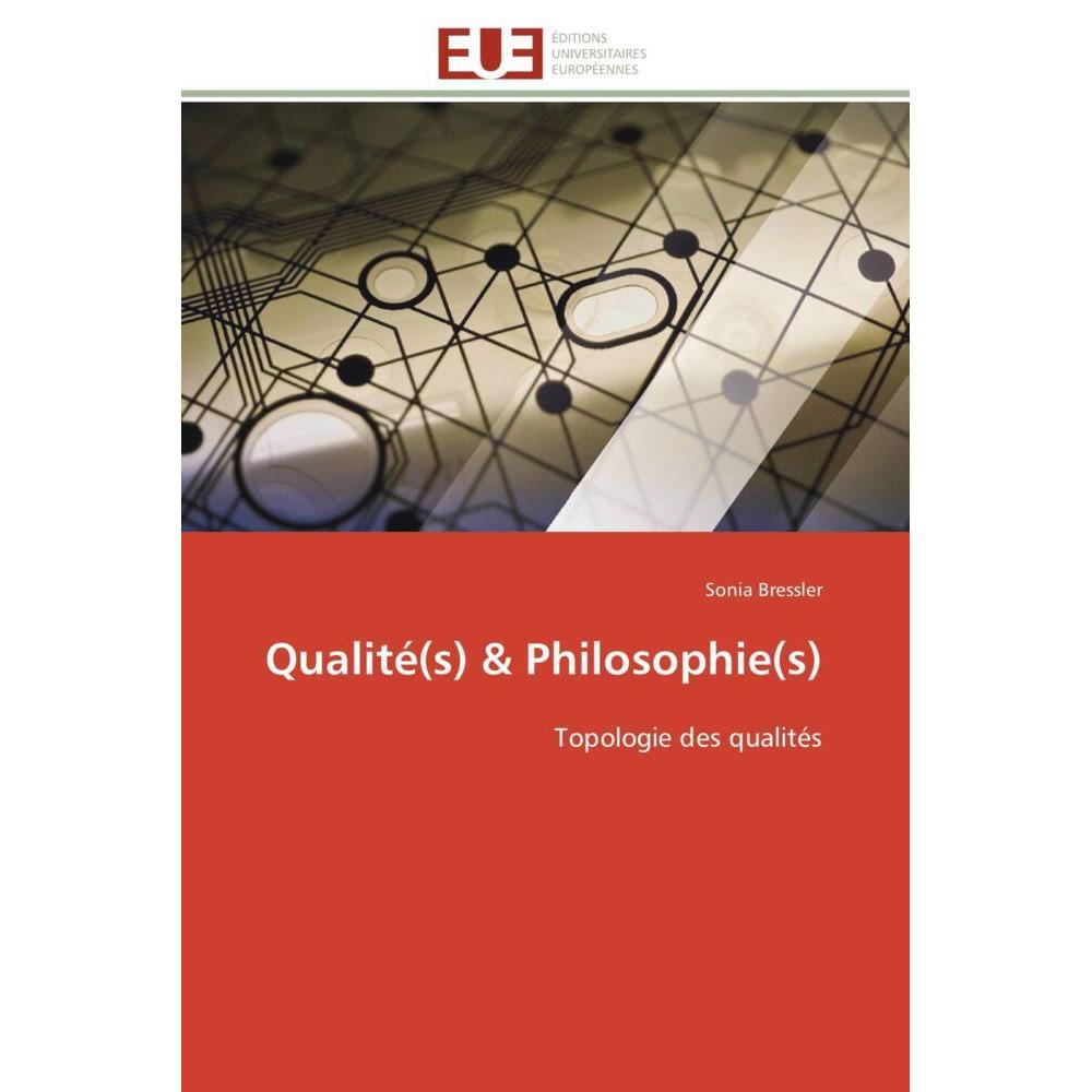 Qualité(s) & Philosophie(s), Sachbücher von Sonia Bressler
