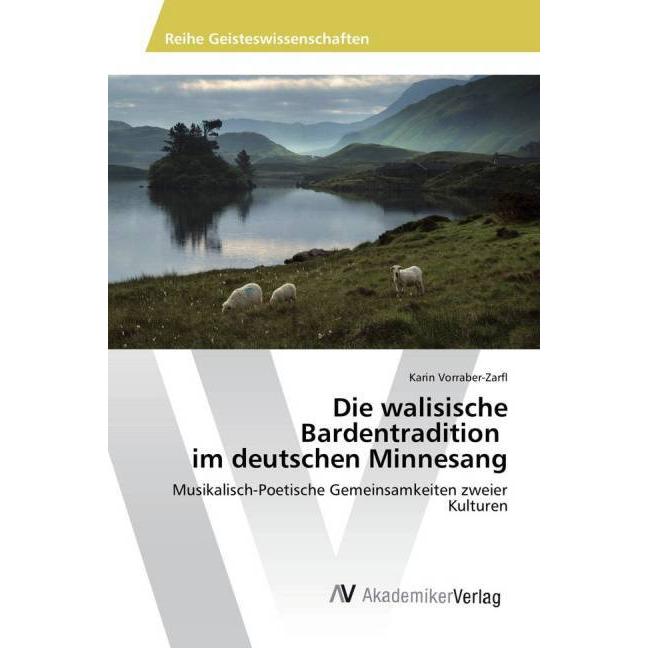 Die walisische Bardentradition im deutschen Minnesang, Fachbücher