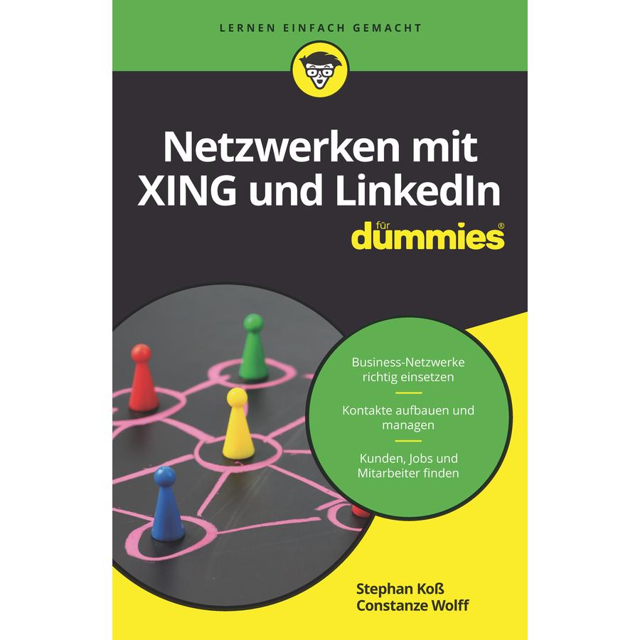 Netzwerken mit Xing und LinkedIn für Dummies, Fachbücher von Stephan Koss, Constanze Wolff