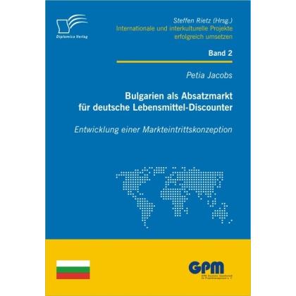 Bulgarien als Absatzmarkt für deutsche Lebensmittel-Discounter, Fachbücher