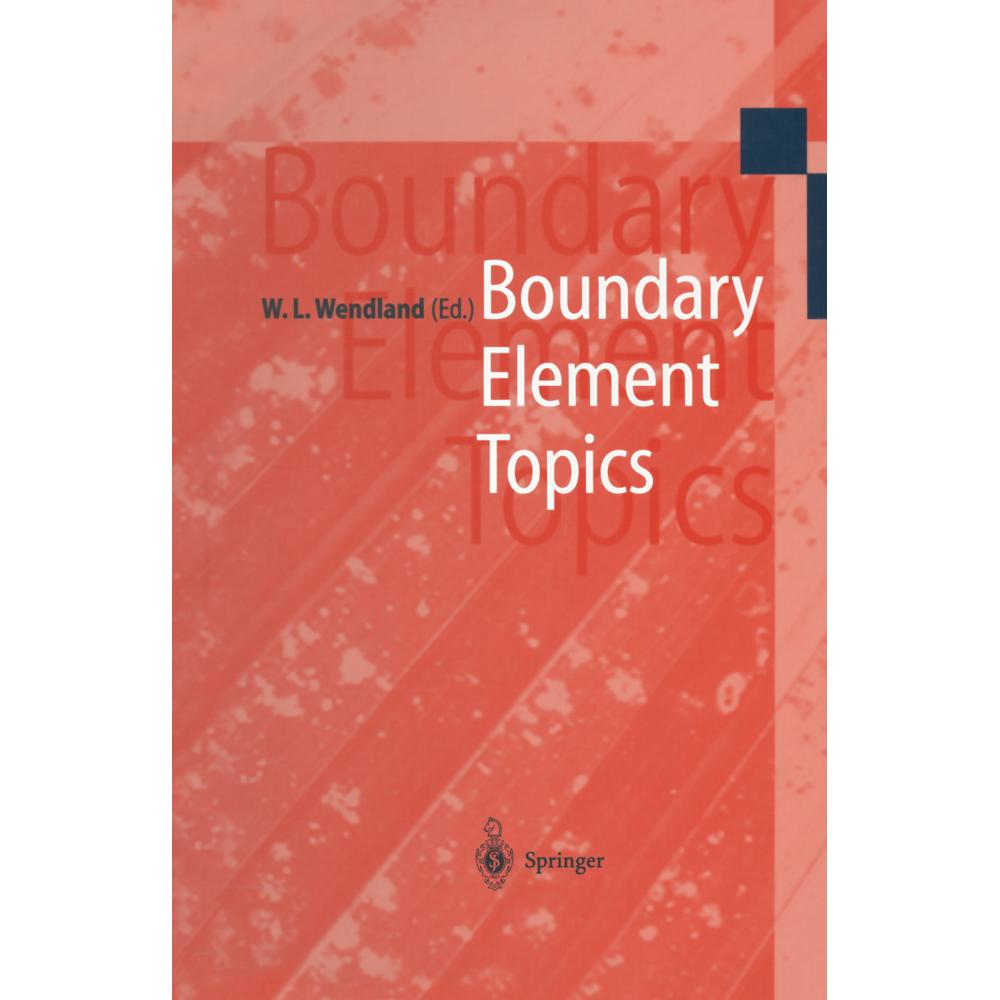 Boundary Element Topics, Fachbücher von Wolfgang L. Wendland