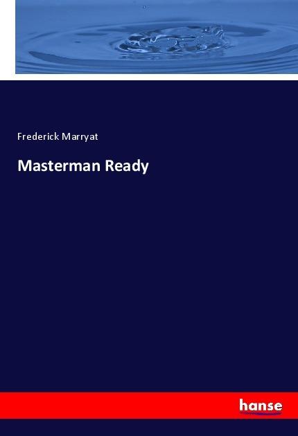 Produktbild Masterman Ready (Deutsch, Frederick Marryat, 2018)