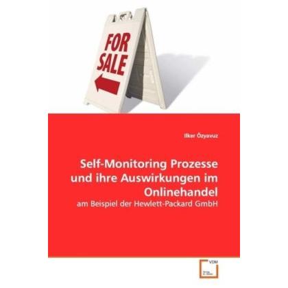 Thumbnail - Self-Monitoring Prozesse und ihre Auswirkungen im Onlinehandel, Fachbücher von Ilker Özyavuz