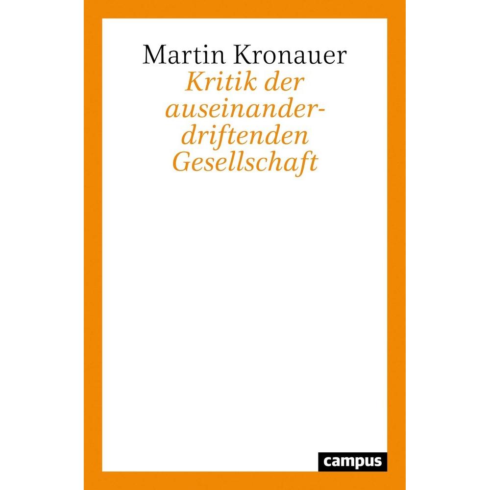 Kritik der auseinanderdriftenden Gesellschaft, Fachbücher von Martin Kronauer