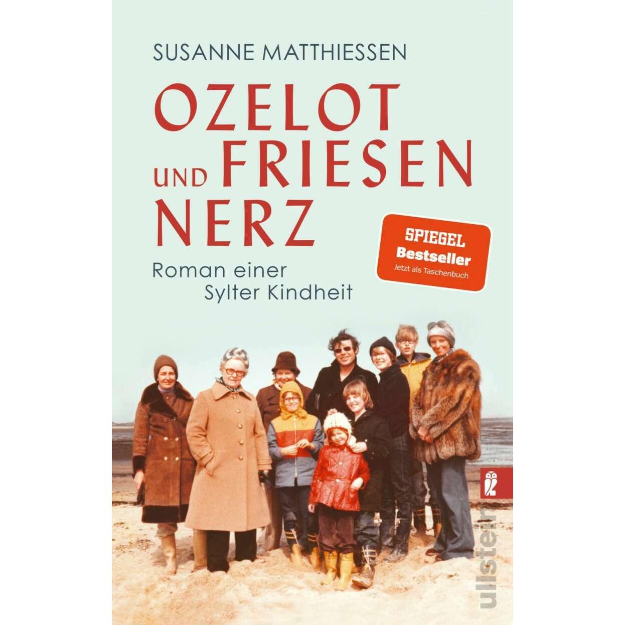 Ozelot und Friesennerz, Belletristik von Susanne Matthiessen