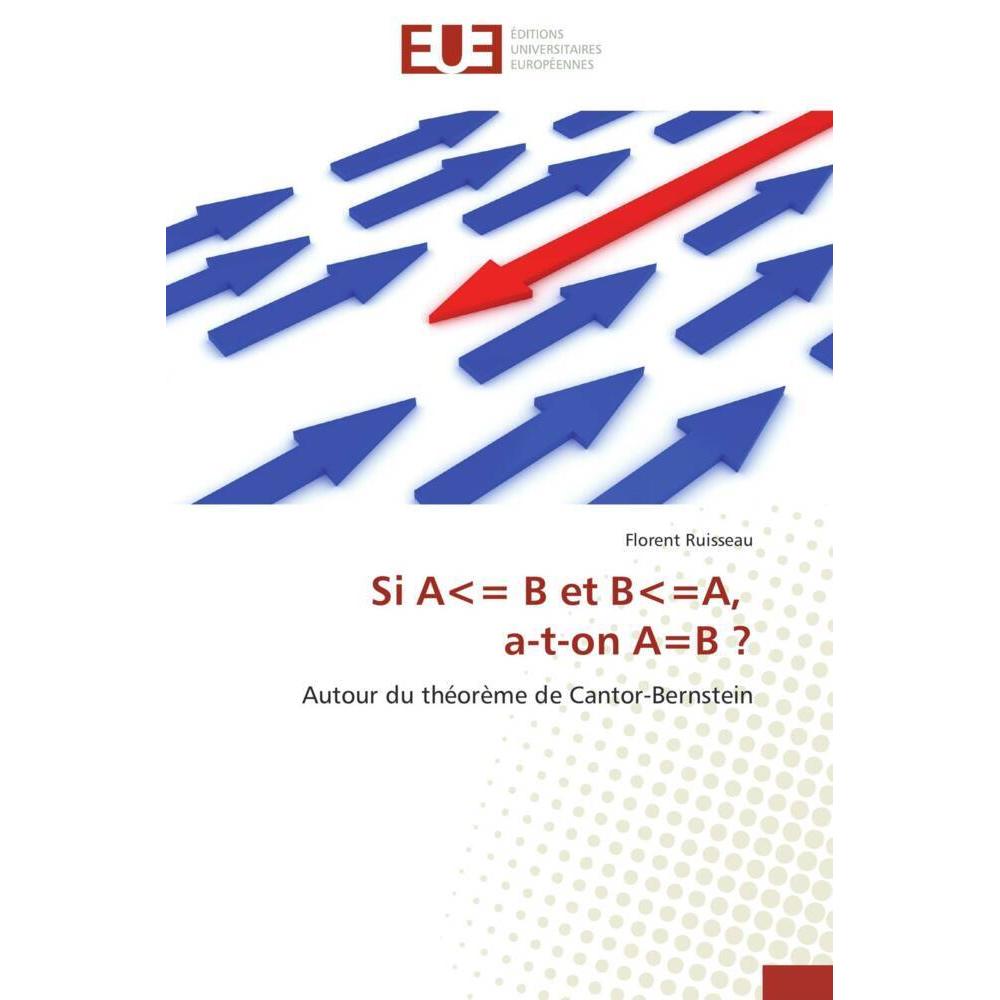 Si A<= B et B<=A, a-t-on A=B?, Schulbücher