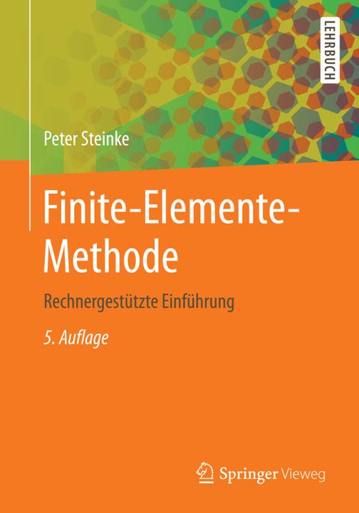 Produktbild Finite-Elemente-Methode (Deutsch, Peter Steinke, 2015)