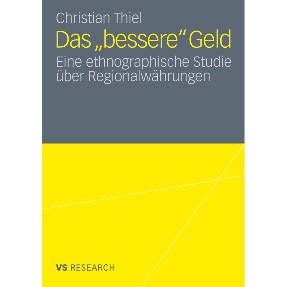 Das bessere Geld, Fachbücher von Christian Thiel