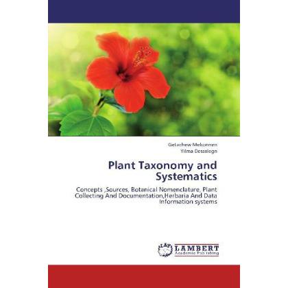 Plant Taxonomy and Systematics, Fachbücher von Yilma Dessalegn, Getachew Mekonnen