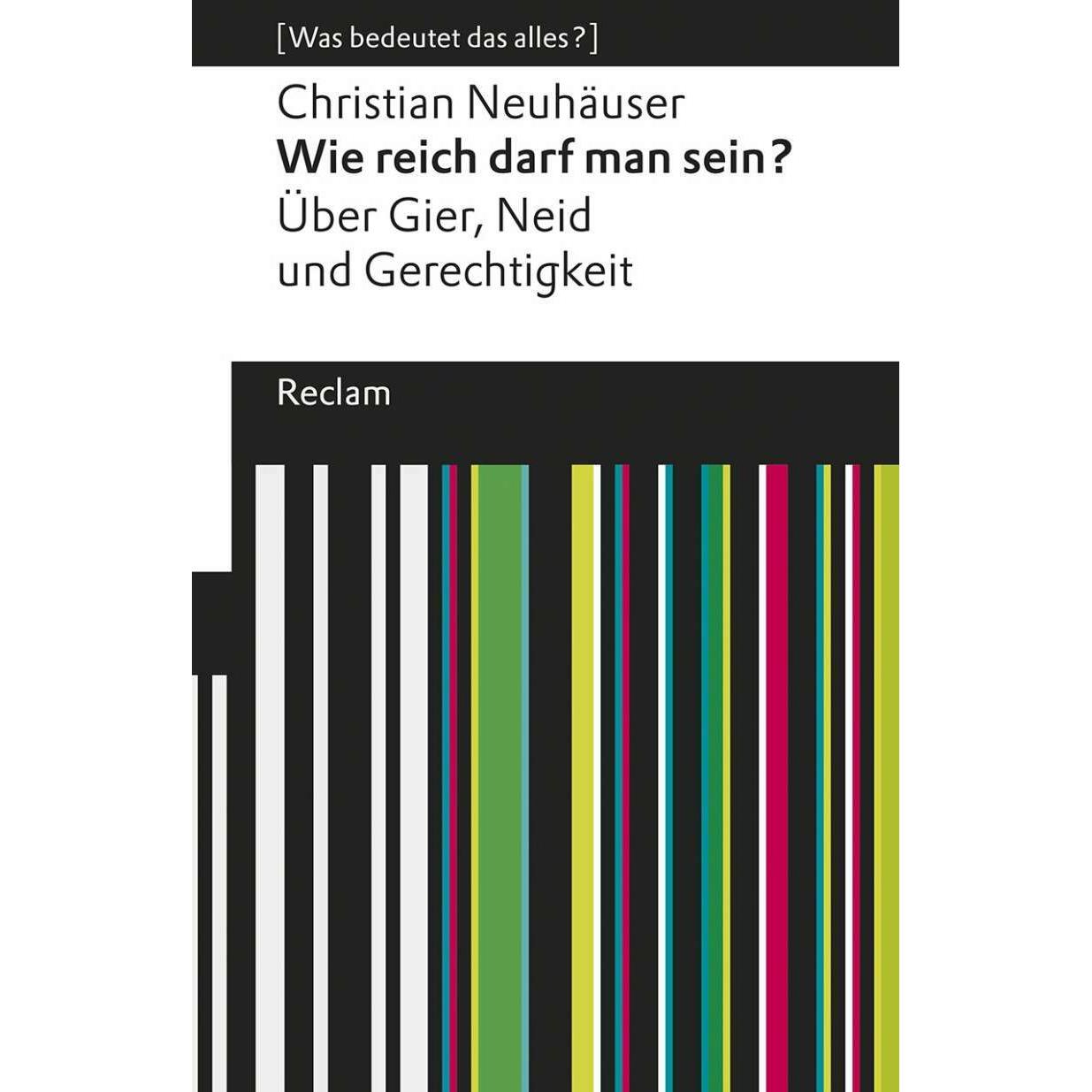Wie reich darf man sein?, Fachbücher von Christian Neuhäuser