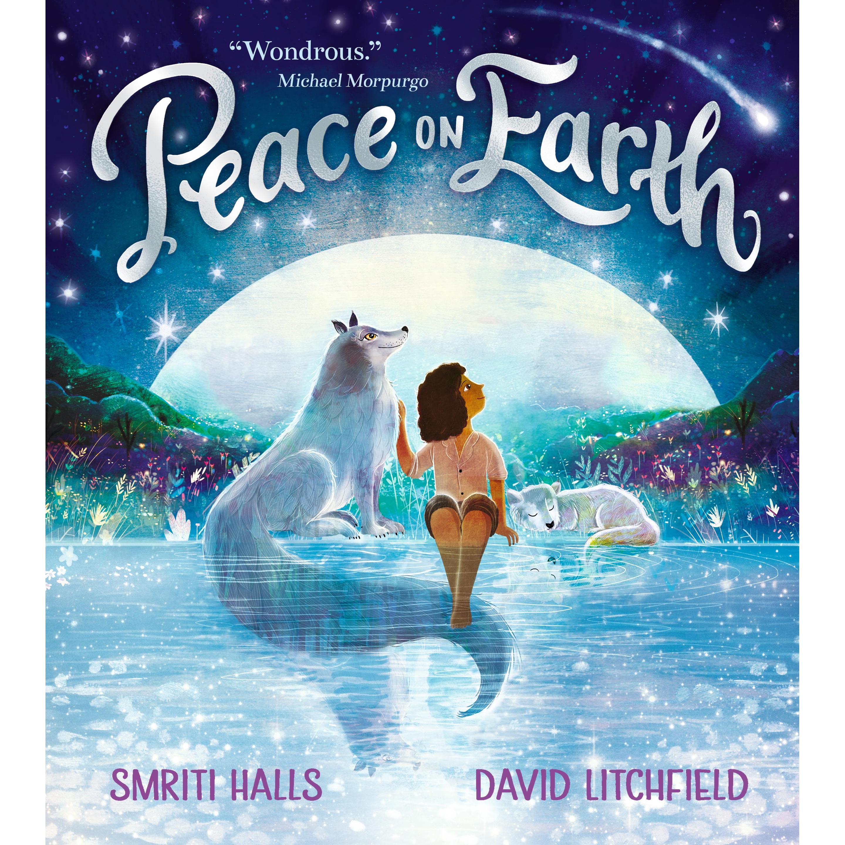 Peace on Earth, Kinderbücher von Smriti Halls, David Litchfield