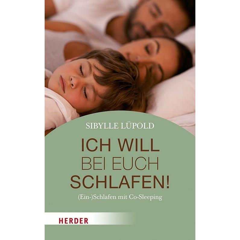 Ich will bei euch schlafen!, Ratgeber von Sibylle Lüpold