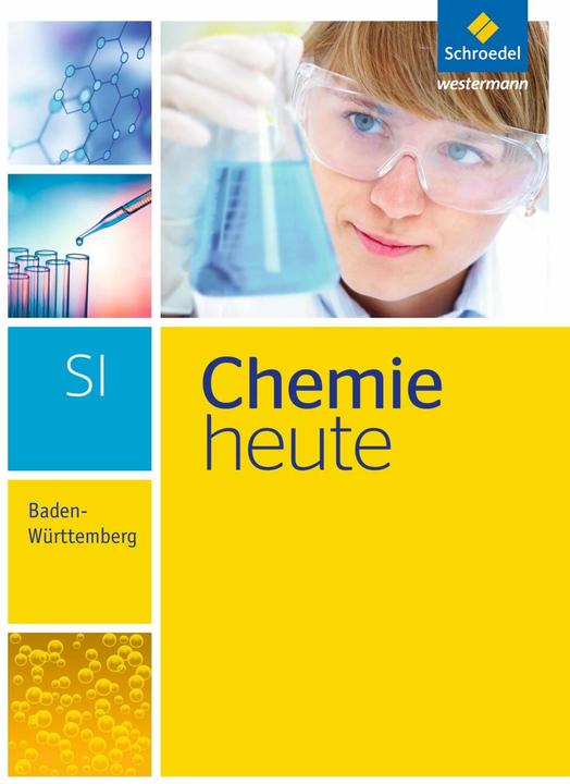 Produktbild Chemie heute 7-10. Ausgabe 2016. Schülerband. BW (Deutsch, Bernhard F. Sieve, Karl T. Risch, Wolfgang Asselborn, 2016)