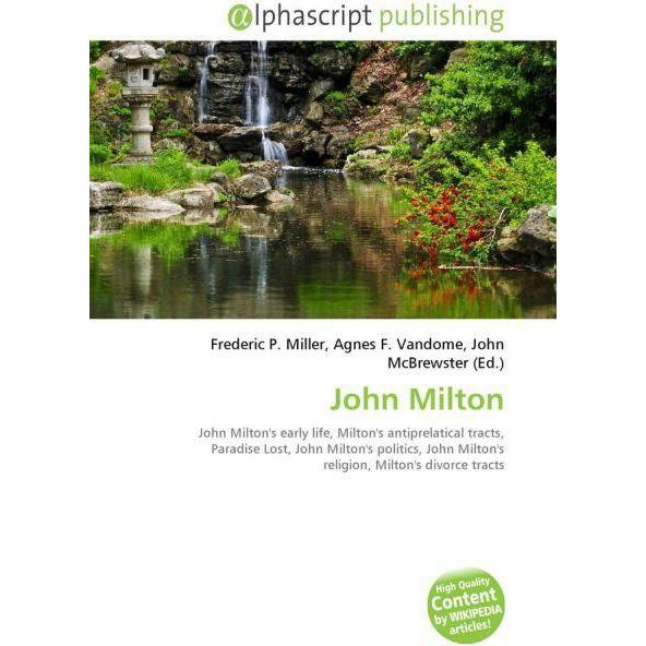 John Milton, Fachbücher von Agnes F. Vandome, Frederic P. Miller, John McBrewster