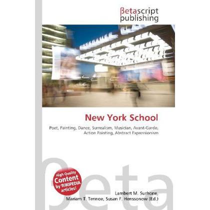 New York School, Fachbücher von Lambert M. Surhone, Miriam T. Timpledon, Susan F. Marseken