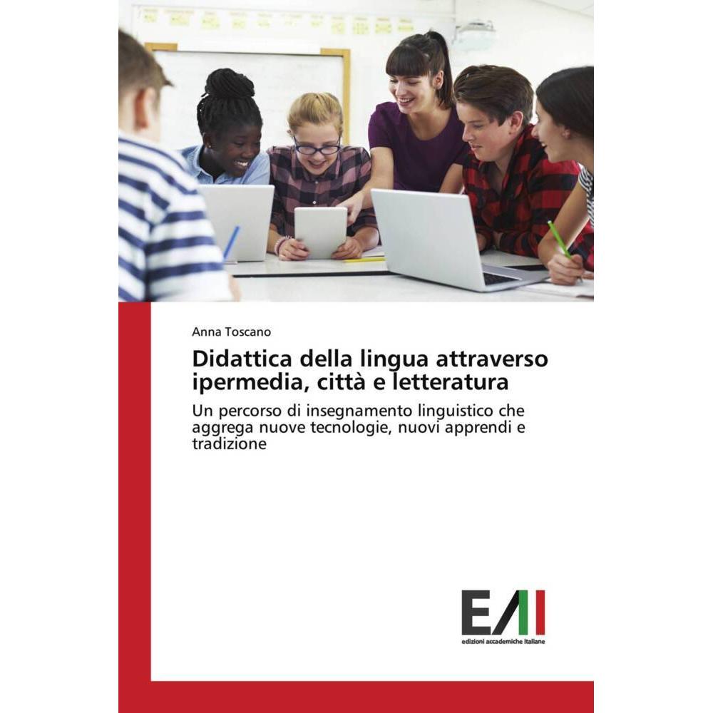 Didattica della lingua attraverso ipermedia, città e letteratura, Schulbücher von Anna Toscano