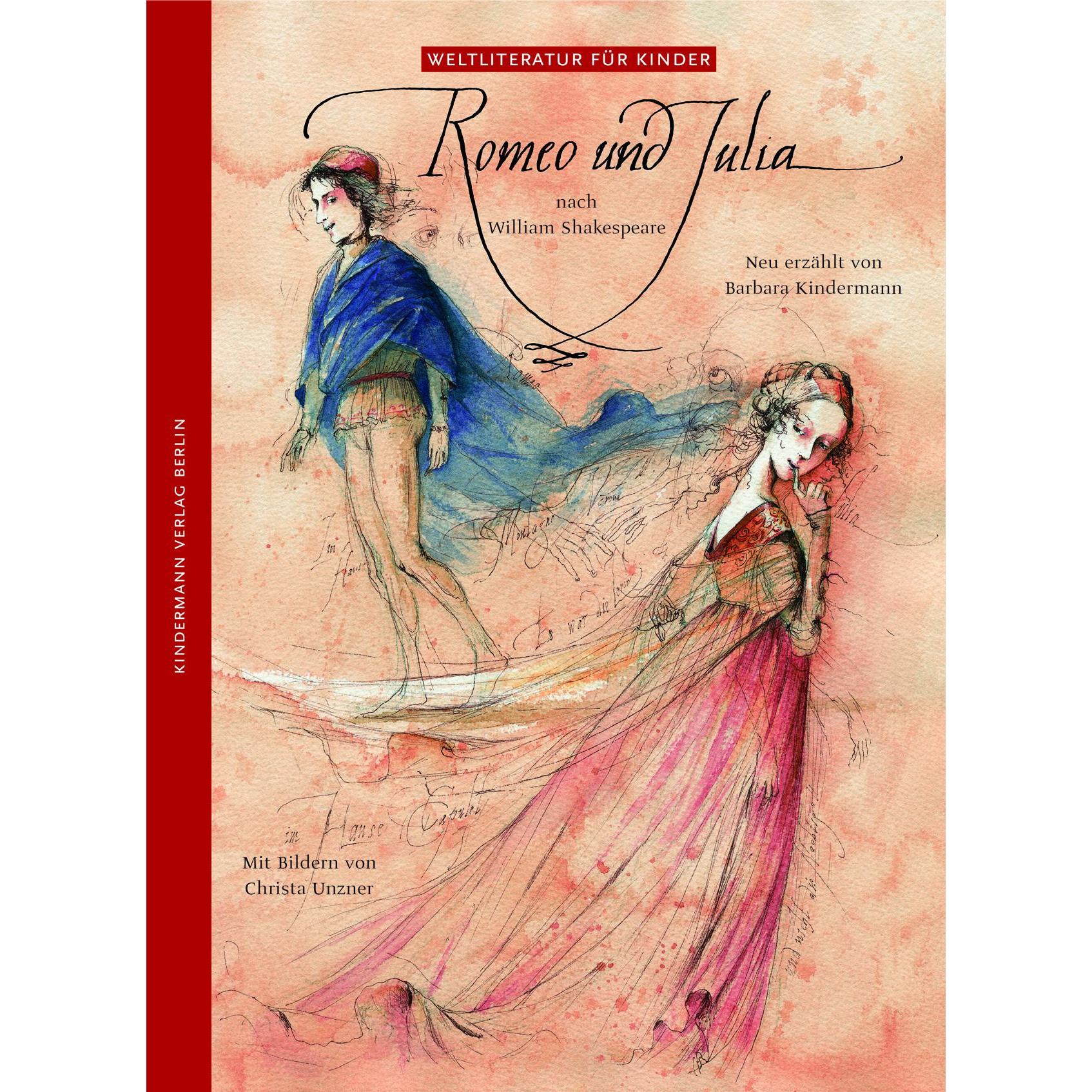 Romeo und Julia, Kinderbücher von Christa Unzner, Barbara Kindermann