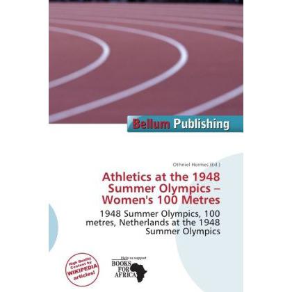 Athletics at the 1948 Summer Olympics - Women's 100 Metres, Ratgeber von Othniel Hermes