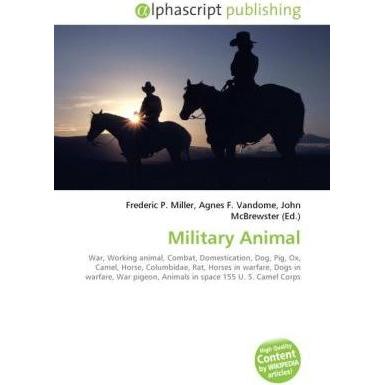 Military Animal, Fachbücher von Agnes F. Vandome, Frederic P. Miller, John McBrewster