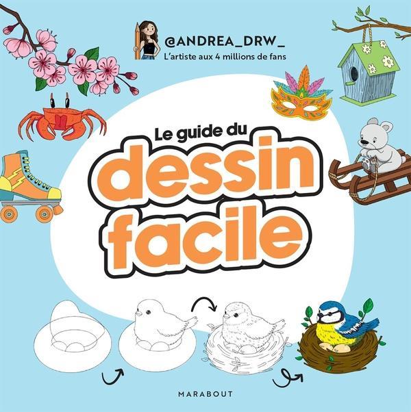 Image du produit Le guide du dessin facile (Français, Collectif, 2025)