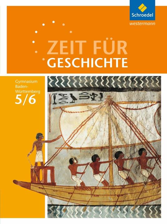 Produktbild Zeit für Geschichte 5/6. Ausgabe 2016. Schülerband. BW (Deutsch, Andrea Kimmi-Bühler, Birger Hass, Herbert Kohl, Roland Wolf, Volker Habermaier, 2016)