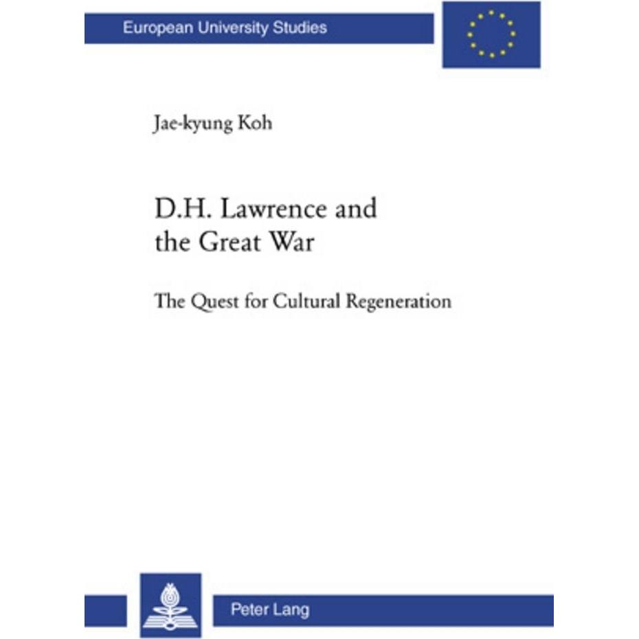 D. H. Lawrence and the Great War, Fachbücher von Jae-Kyung Koh