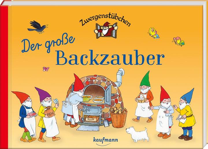 Zwergenstübchen Der grosse Backzauber (Deutsch, Elke Schuster, Eva Zeidler, Manfred Rohrbeck, 2022)