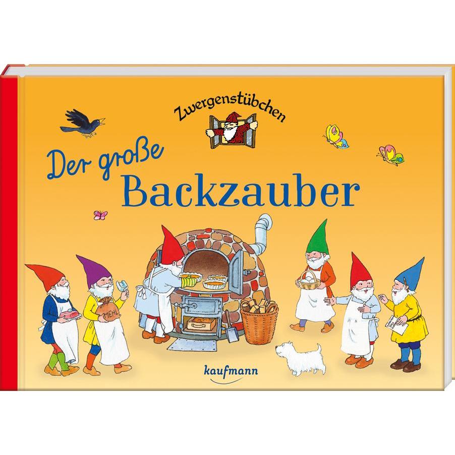Zwergenstübchen Der grosse Backzauber, Ratgeber von Elke Schuster, Eva Zeidler, Manfred Rohrbeck