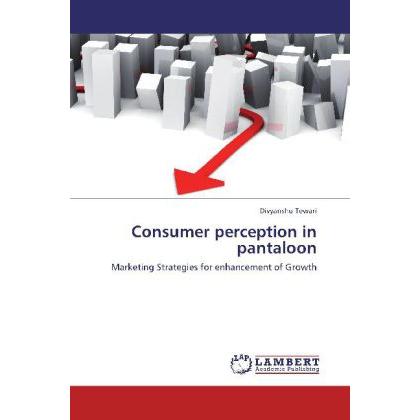 Consumer perception in pantaloon, Fachbücher
