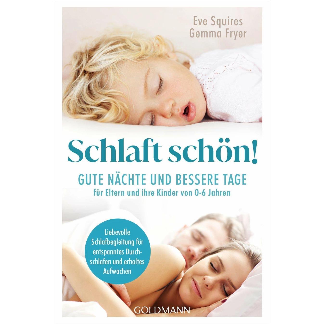 Schlaft schön!, Ratgeber von Eve Squires, Gemma Fryer