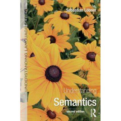 Understanding Semantics, Fachbücher von Sebastian Loebner