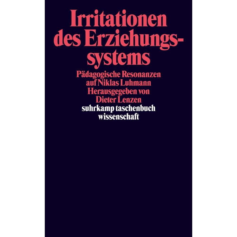 Irritationen des Erziehungssystems, Fachbücher von Dieter Lenzen