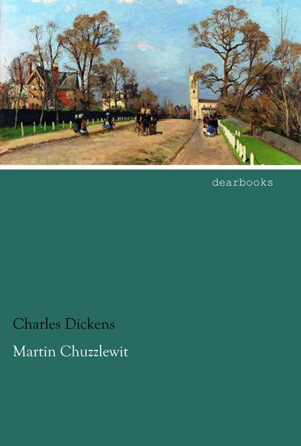 Produktbild Martin Chuzzlewit (Deutsch, Charles Dickens, 2013)
